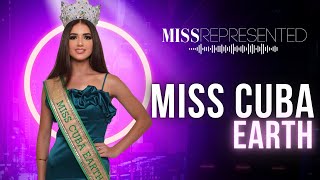 Miss Represented: Miss Cuba Earth Stephany Diaz [Episode 48]