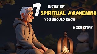 7 Signs of Spiritual Awakening You Should Know - A Powerful Zen Story