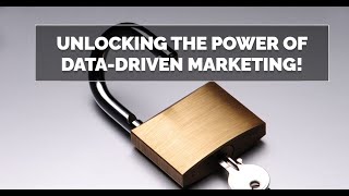 Unlocking the Power of Data-Driven Marketing!