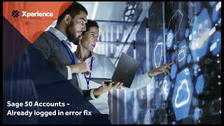 Sage 50 - Already Logged In Error fix