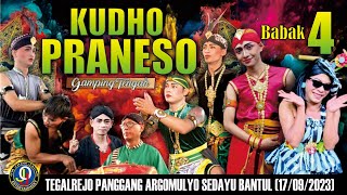 Babak 4 Kudho Praneso Full Durasi || Tegalrejo Panggang Argomulyo Sedayu Bantul