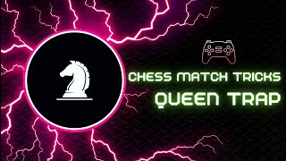 Chess Match Tricks: Her Queen was trapped 😆 (Know How?)
