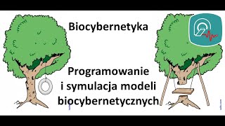 Programowanie i symulacja modeli biocybernetycznych