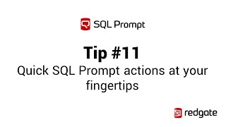 SQL Prompt Action List | Redgate