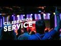 CELEBRATION SERVICE || 21|07|2024 | SECOND SERVICE