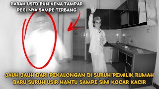 AMPUNN ! PASANG CCTV DI RUMAH INI PEMILIK BARU NYURUH USTD USIR HANTU MALAH DI BIKIN KOCAR KACIR