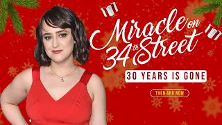 MIRACLE on 34th STREET (1994) - Cast THEN and NOW - 30 years IS GONE