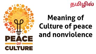 Meaning of Culture of peace and nonviolence in Tamil | Values and Peace Education | B.Ed Syllabus