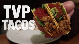 Making Vegan Tacos With TVP (Textured Vegetable Protein)