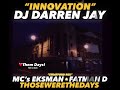 dj darren jay u0026 mc eksman ❤️them days take us back “innovation”