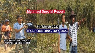 Manmasi Special Report | HYA Founding Day 7th March 2023