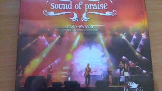 Sound of Praise - Dahsyat (Album Version)