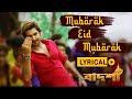 Eid Mubarak | Lyrical Video | Jeet | Nusrat Faria | Badshah - The Don | Eskay Music
