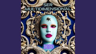 SER MULTIDIMENSIONAL