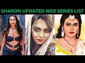 SHARON PARMAR UPDATED UNCUT WEB SERIES LIST | NEONX | FUGI | MOODX