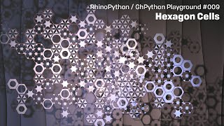 RhinoPython / GhPython Playground #009: Hexagon Cells