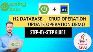 Updating Data in H2 Database Using Spring Controller | Spring Boot Tutorial