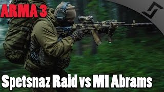 ARMA 3 - Spetsnaz Raid vs M1 Abrams