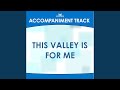 This Valley is for Me (Vocal Demo)