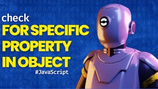 How do I check if an object has a specific property in JavaScript? - Stack Overflow Problem (Solved)