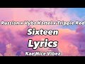 Rvssian x Vybz Kartel x Trippie Red- Sixteen Lyrics