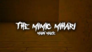 The Mimic Mihari | Full Gameplay