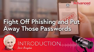 擊退網路釣魚，淘汰個人密碼 Fight Off Phishing and Put Away Those Passwords