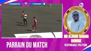 🔴DIRECT FINALE ZONE 10A ET B: LAC RETBA vs PENCUM GOROM1🔴BAMBILOR FC VS GOROM2