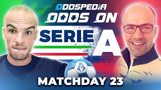 Odds On: Serie A - Matchday 23 - Free Football Betting Tips, Picks & Predictions