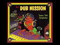 On A Dub Mission – A Trance Dub Compilation CD 1 (Tua Records 1999)