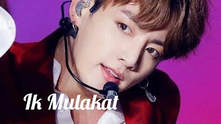 BTS || Jungkook  "ik Mulakat " ft Bollywood (Req Fmv)