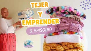 Tejer y Emprender, Un viaje creativo -Podcast el mundo de anncrochet 🧶 Ep.5