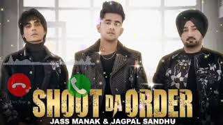 shoot 💞da order💕| punjabi song | Jass 💞 Manak punjabi💞ringtone 💞| new punjabi 💞 ringtone 💕2022