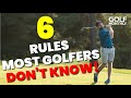 6 Rules Most Golfers Don't Know