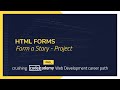 Crushing Codecademy PRO WEB DEVELOPMENT career path Challenge - Form a Story - Project
