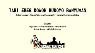 Ebeg Dowoh Budoyo, Tari Daerah Jawa Tengah 2 UNNES 2018