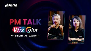 Dahua WizColor — PM Talk