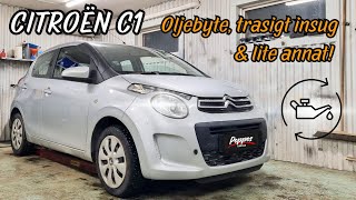 CITROËN C1 Oljebyte, reparerar trasigt insug \u0026 annat. 🔧