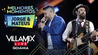 Jorge e Mateus - VillaMix Goiânia 2017 - Melhores Momentos ( Ao Vivo )