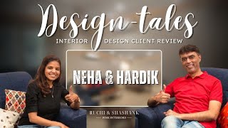 Interior Design Client Reviews | Neha \u0026 Hardik