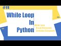 Python Tutorial - 11|Loop - While Loop in Python | Python for Beginners | Learnerea