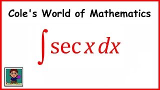 Integral of sec x ❖ Calculus 1 ❖ Trig Integrals