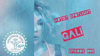 Artist Spotlight Dj Gali Ep005