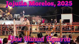 Jose Manuel Figueroa en Jojutla Morelos. Feria 2025