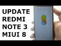 How to update Redmi Note 3 to Miui 8