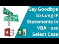 VBA Select Case Statement Explained Simply!