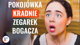 Pokojówka kradnie zegarek bogacza, natychmiast tego pożałowała | @DramatizeMePolska