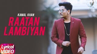 Raatan Lambiyan | Kamal Khan | Lyrical Video | Best of Luck | Speed Records