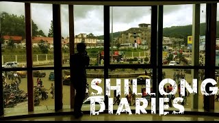 Shillong Diaries |  Hidden paradise of the north east