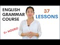 Basic English Grammar Course for Beginners | 37 Lessons | Learn with Esther